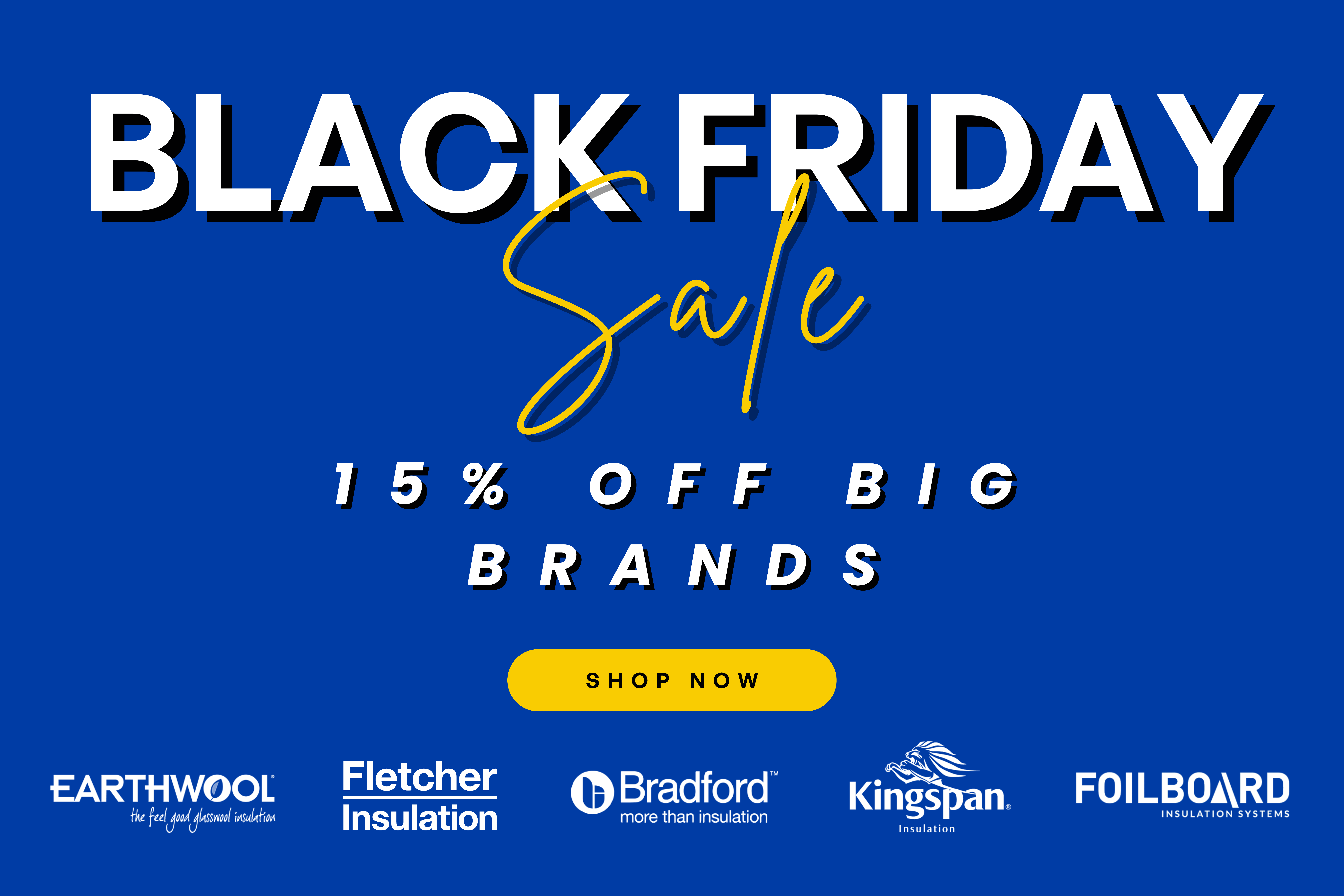Black Friday Insulation Sale